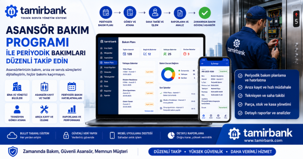 Asansör Bakım Programı ile Periyodik Bakımları Düzenli Takip Edin